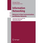 information Networking Advances in Data Communications and Wireless Networks International Conference, ICOIN 2006, Sen, Paperback