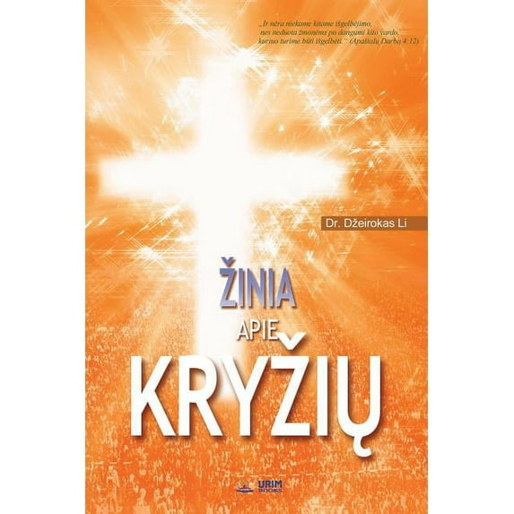 Zinia apie Kryzių: The Message of the Cross(Lithuanian), (Paperback)