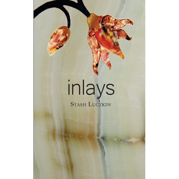 inlays (Paperback) by Stash Luczkiw
