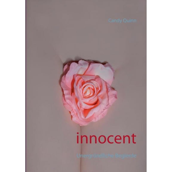 innocent: UnergrÃ¼ndliche Begierde, (Paperback)