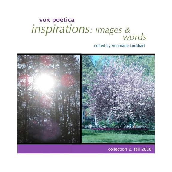 Inspirations: Images & Words: Collection 2, Fall 2010