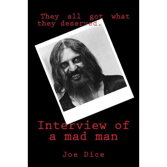 interview of a mad man (Paperback)