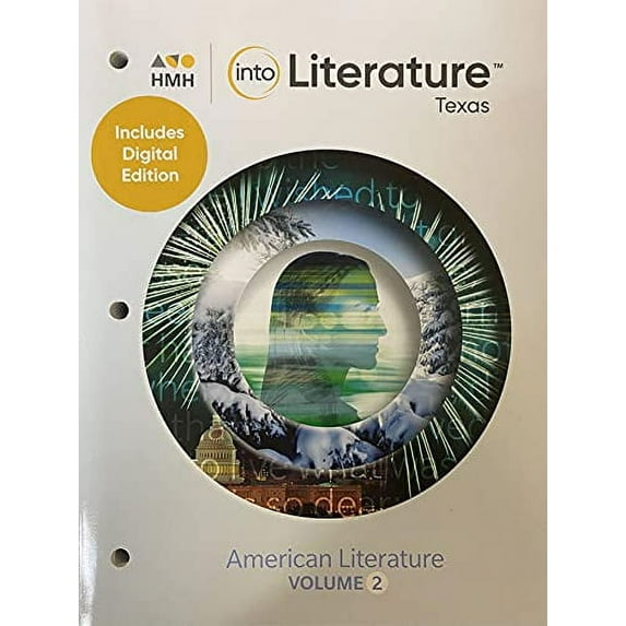 Pre-Owned into Literature, Texas Edition, American Literature; Volume 2; Grade 11, c. 2021, 9781328511324, 1328511324 Paperback