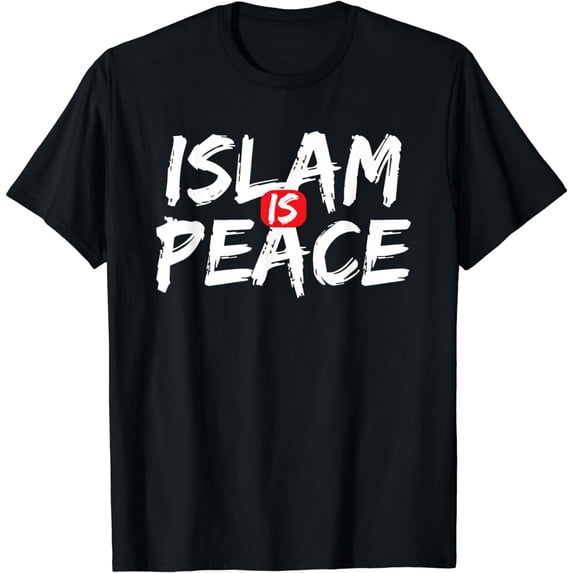 islam is peace Islamic Religion Arabic Quran Pray Muslim T-Shirt