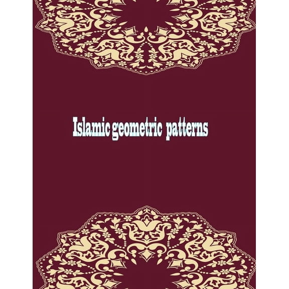 islamic geometic patterns (Paperback)