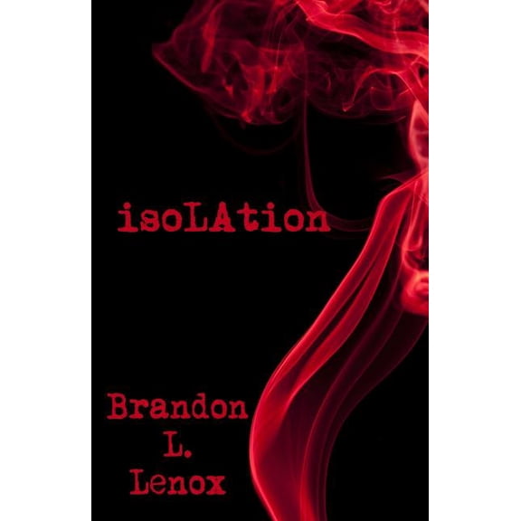 isoLAtion (Paperback)