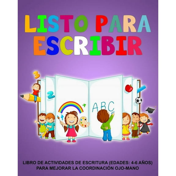 isto para escribir: Libro de actividades de escritura (edades: 4-6 aos) Para mejorar la coordinacin ojo-mano, (Paperback)