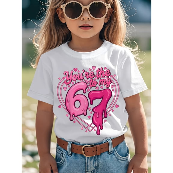 item picture 6 7 valentines 67 youre to funny novelty aesthetic graphic kid t shirt t shirts trendy tees for kid