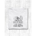 thumbnail image 1 of item picture mens lightweight breathable t shirt with car parts i need to save funny slogan streetwear short sleeve round neck tee suitable for summer outdoor outfits machine, 1 of 6
