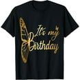 thumbnail image 1 of its my birthday shirt, birthday shirts for women T-ShirtMen and women, White Black T-shirt, size: Extra large S-4XL, 1 of 4