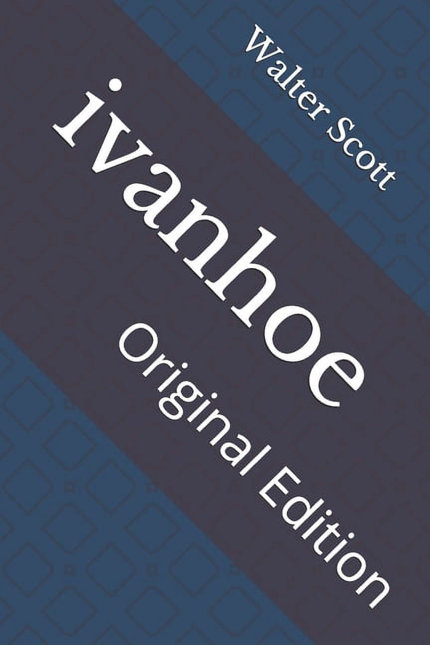 ivanhoe : Original Edition (Paperback)