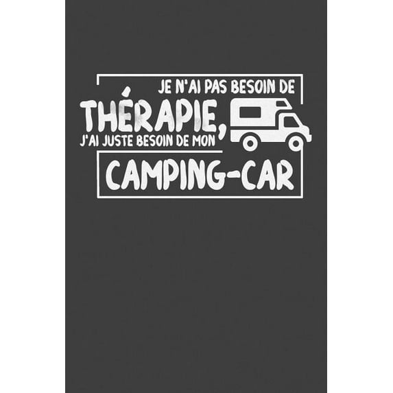 je n'ai pas besoin de thérapie, j'ai juste besoin de mon camping-car: Cahier à pois de 120 pages à ranger pour les entrées de toutes sortes (Paperback)