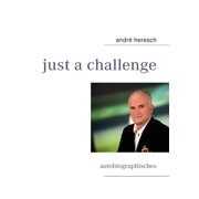 just a challenge autobiographisches, Paperback