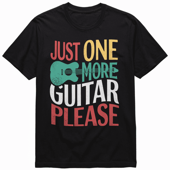 just one more guitar pleace Guitar Lover T-Shirt