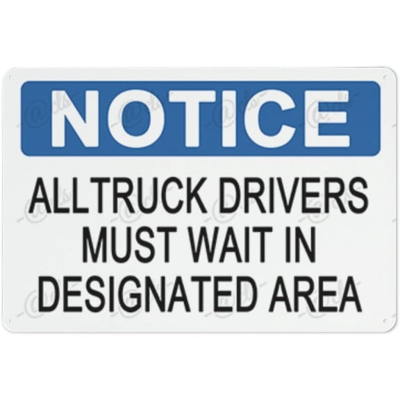 kasbes Metal Hanging Plate Horizontal ALL TRUCK DRIVERS MUST WAIT IN DESIGNATED AREA, Waterproof, Fade and Scratch Resistant, safety signs, equipment Warning signs, etc - NOTICE SIGN Style 20x30cm