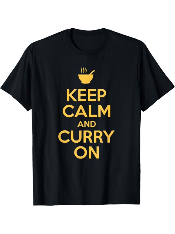 keep calm and curry on curry enthusiast and food lover T-Shirt mens t shirtblackwomenfunnymisfitsmenjourney