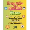 keep calm and let Vienna shine in the drawing and coloring : This ...