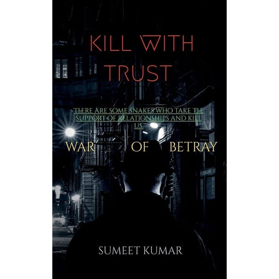 kill with trust, (Paperback)
