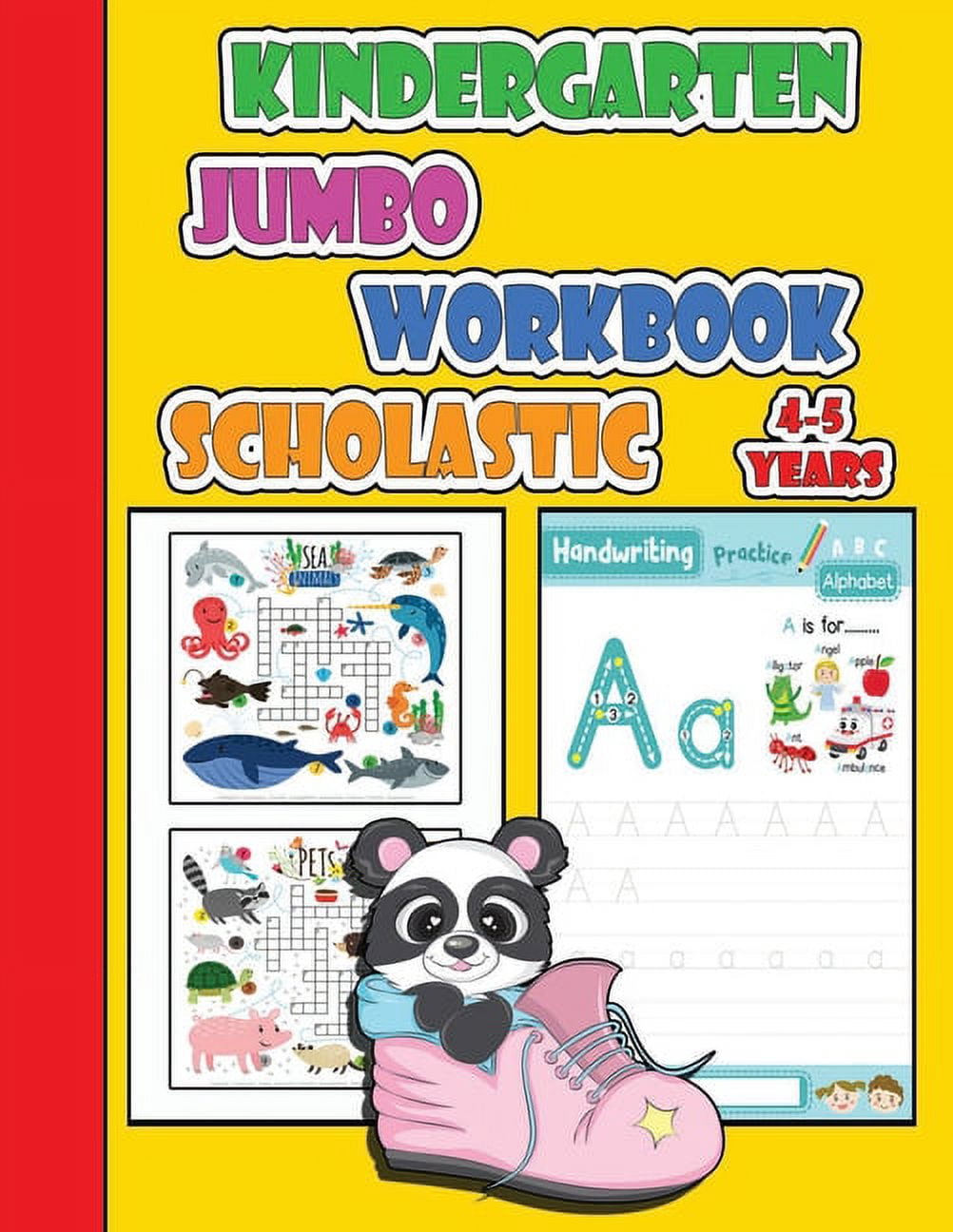 kindergarten jumbo workbook scholastic 4-5 years: pre-k and kindergarten letter tracing practice, pen control and fun al