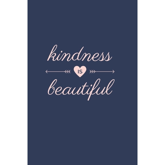 kindness is beautiful, (Paperback)
