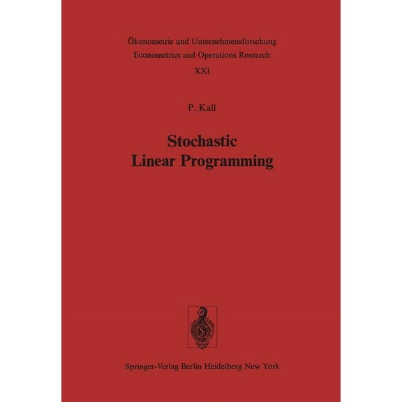 konometrie Und Unternehmensforschung Ec Stochastic Linear Programming, Book 21, (Paperback)