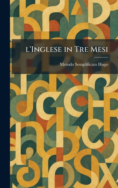 l'Inglese in Tre Mesi, (Hardcover)