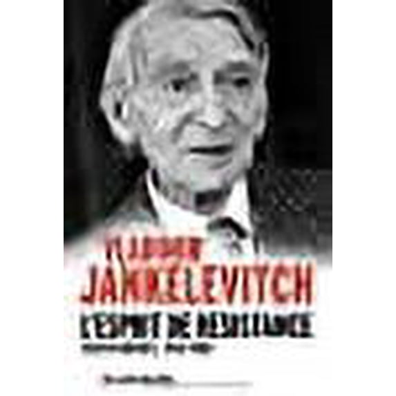 l'esprit de résistance ; textes politiques 1943-1983