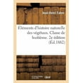 thumbnail image 1 of Éléments d'Histoire Naturelle Des Végétaux. Classe de Huitième. 2e Édition, (Paperback), 1 of 1