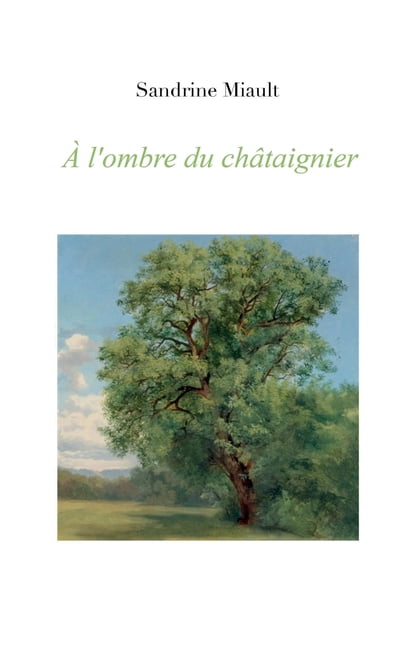 Ã l'ombre du chÃ¢taignier, (Paperback)