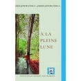 thumbnail image 1 of Ã la pleine lune: French Translation, (Hardcover), 1 of 1