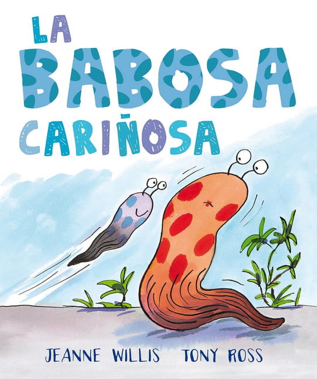 Álbumes: La babosa cariñosa (Hardcover)