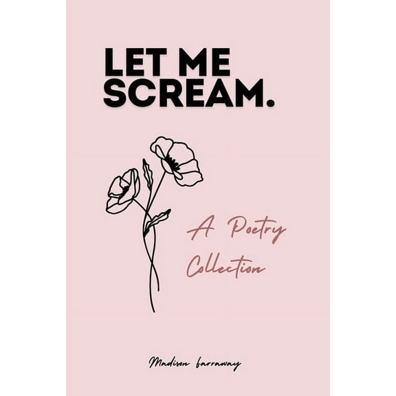 let me scream, (Paperback)