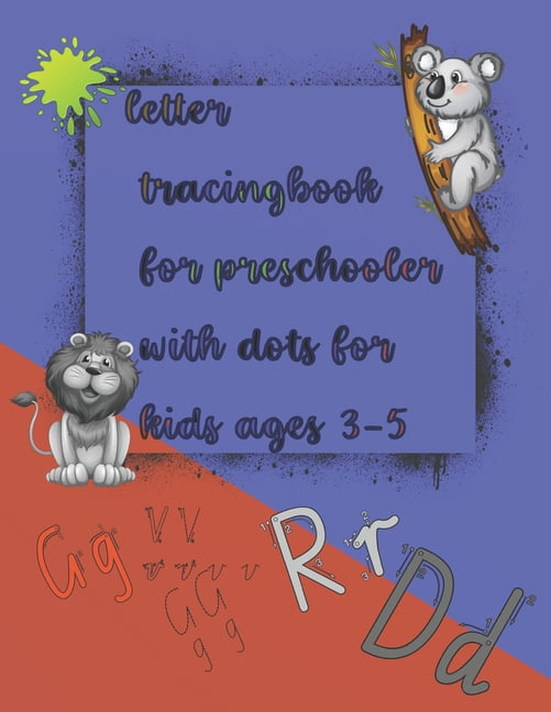 letter tracing book for preschoolers with dots for kids: Preschool ...