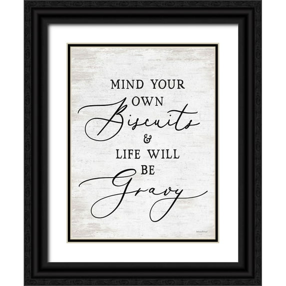 lettered And lined 12x14 Black Ornate Wood Framed with Double Matting Museum Art Print Titled - Mind Your Own Biscuits
