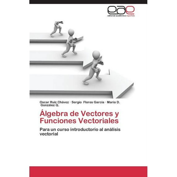 Álgebra de Vectores y Funciones Vectoriales (Paperback)
