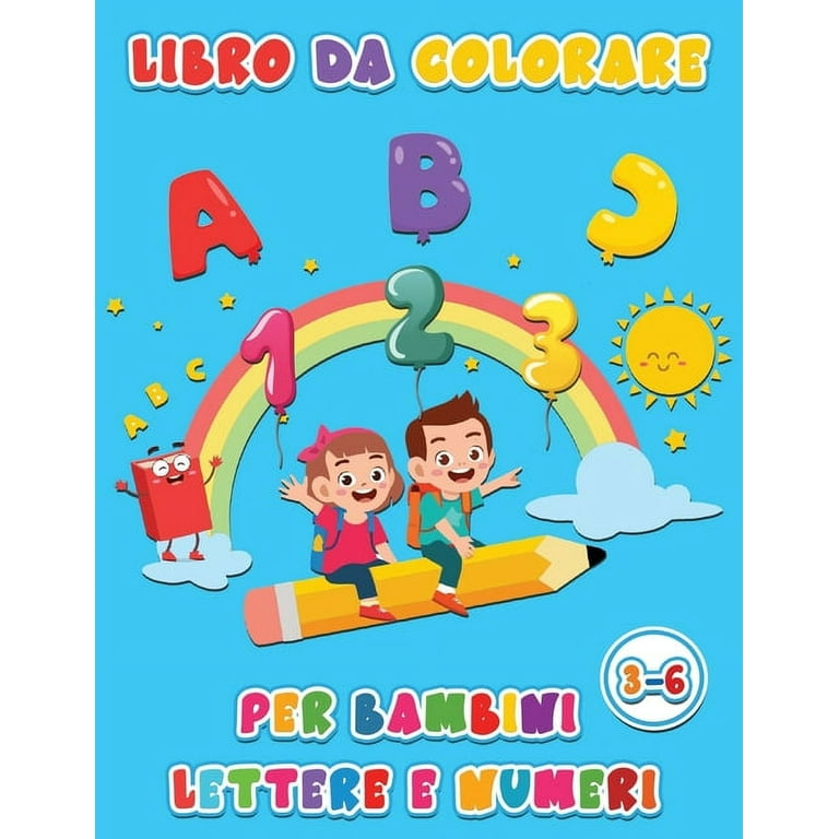 libro da colorare per bambini lettere e numeri: Libro Prescolare