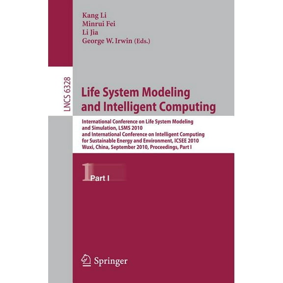 life System Modeling and Intelligent Computing: International Conference on Life System Modeling and Simulation, LSMS 20, (Paperback)