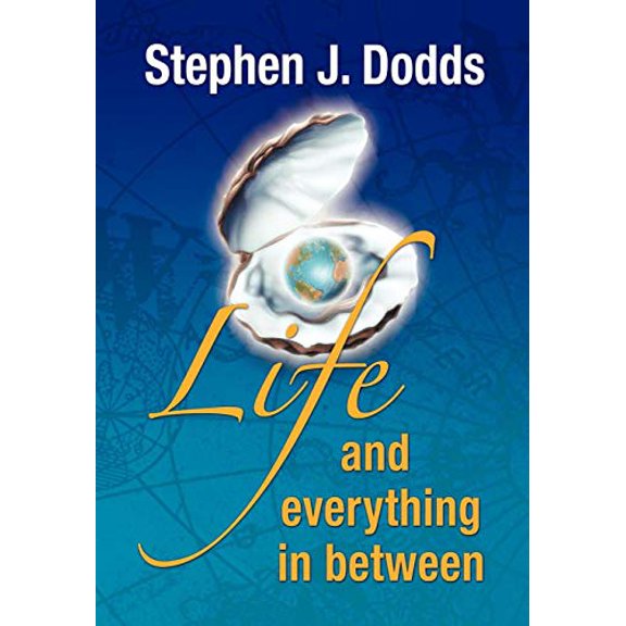 life, and everything in between (Hardcover)