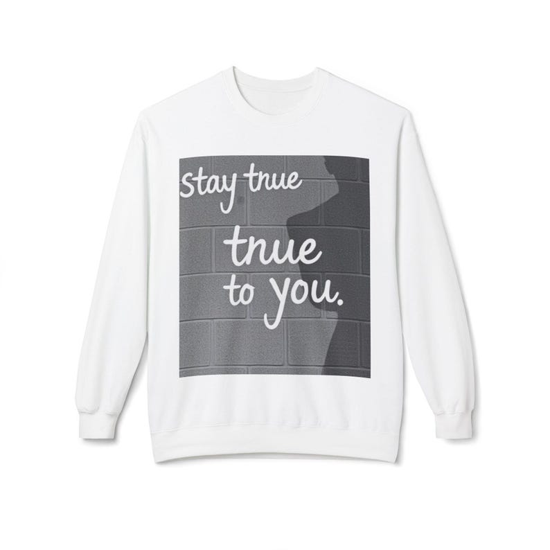 Lightweight Sweatshirt, Stay True Crewneck Sweatshirt, Cozy Fleece Top 