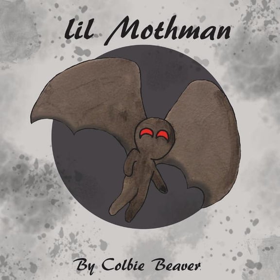 Lil Cryptids lil Mothman, Book 1, (Paperback)