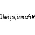 thumbnail image 1 of liraijei I Love You Drive Safe Love Car Sticker, Set of 6 Drive Safe I Love You Sticker, Rear View Mirror Decal, Funny Car Stickers Decal Truck Car Accessories G3C7, 1 of 9