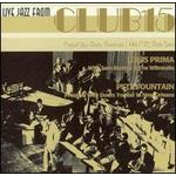 Pre-Owned Live Jazz from Club 15 (CD 0883118380048) by Louis Prima/Pete Fountain