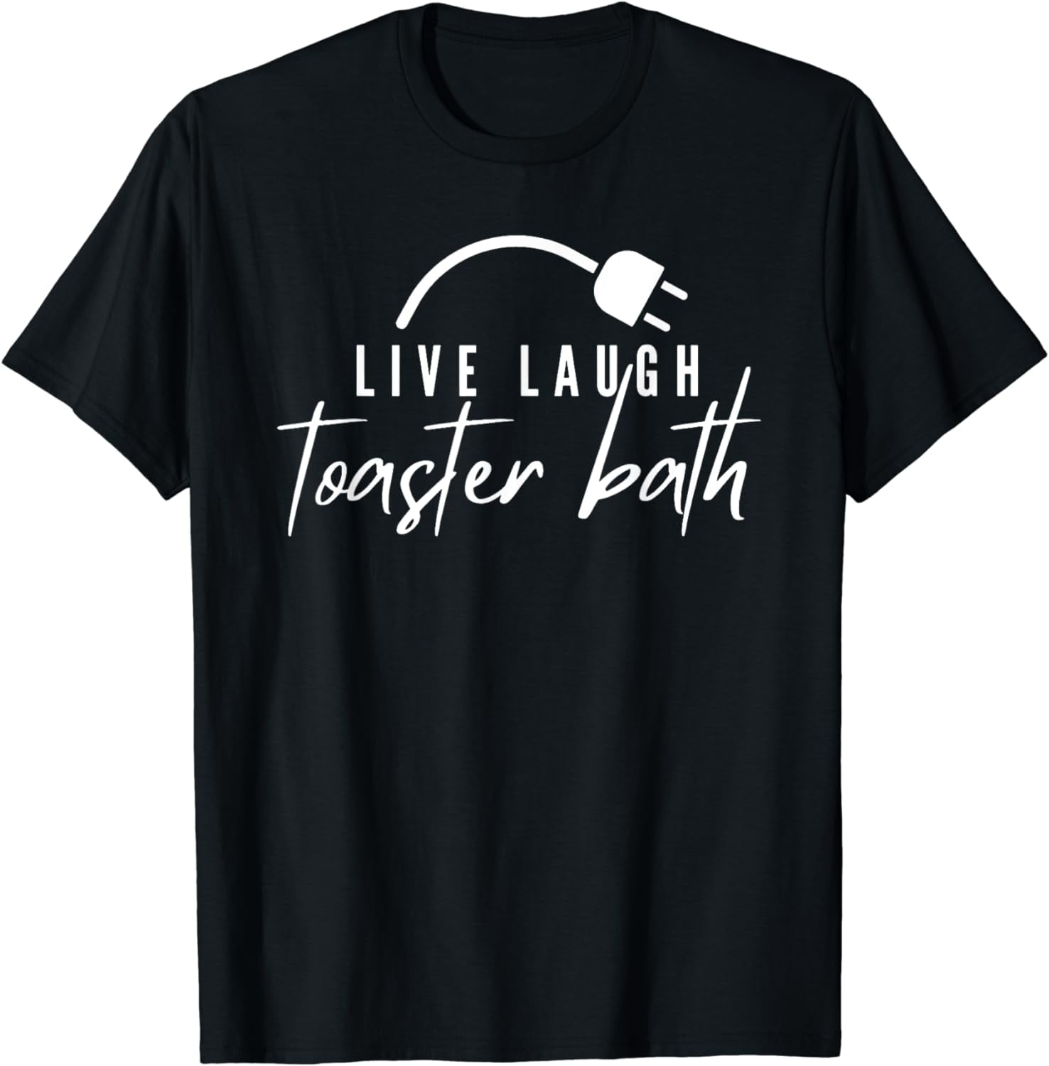 live laugh toaster bath TShirt