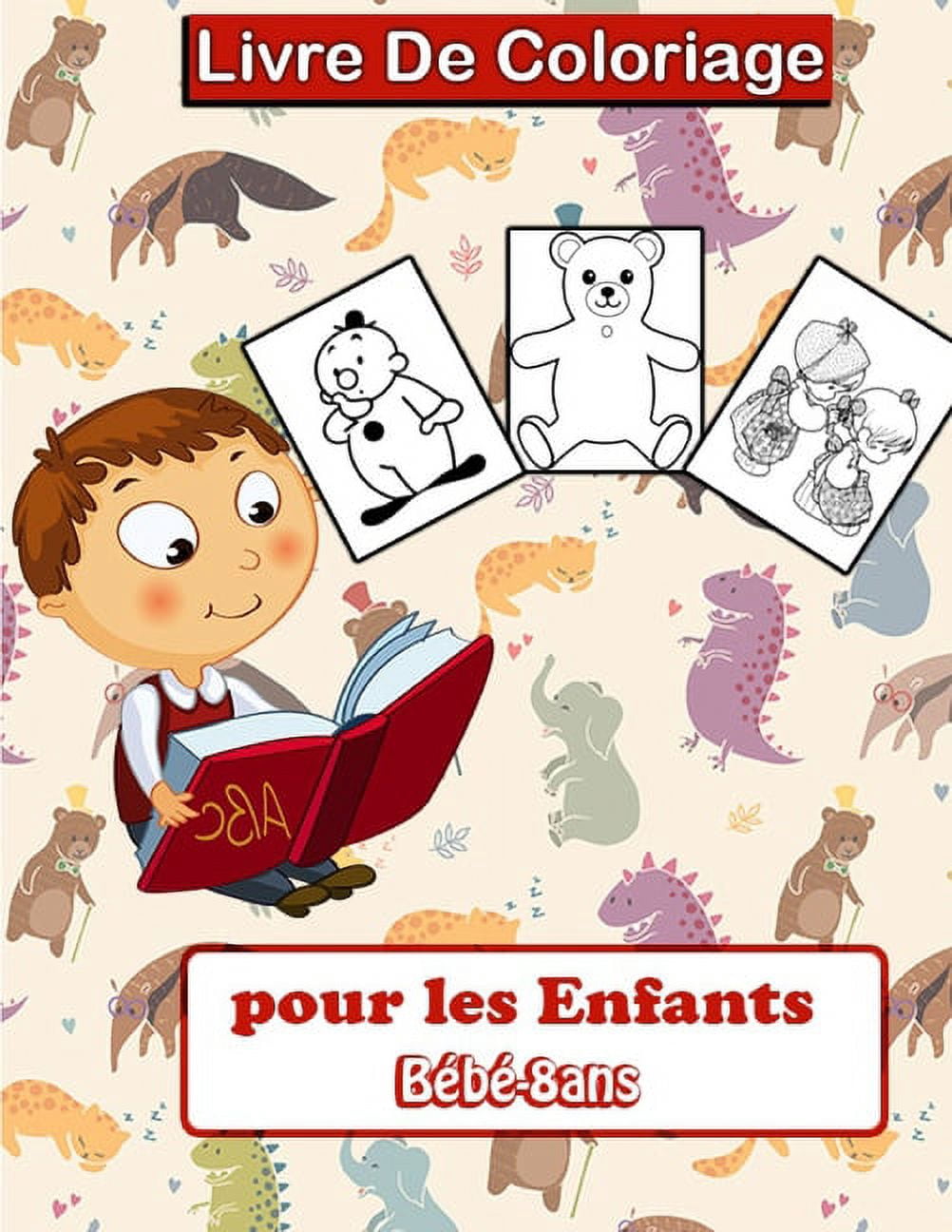 livre de coloriage pour les enfants de bébé à 8ans : Cahier coloriage pour garçons & filles (Paperback)