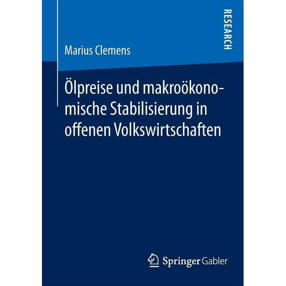 Ãlpreise Und Makroökonomische Stabilisierung in Offenen Volkswirtschaften, (Paperback)