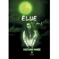 thumbnail image 1 of Ãlue - Tome I, (Paperback), 1 of 1
