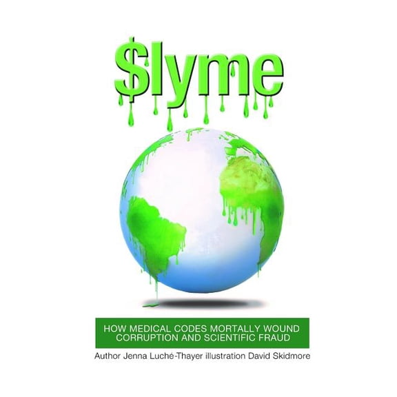 $lyme: How Medical Codes Mortally Wound Corruption and Scientific Fraud