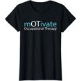 thumbnail image 1 of mOTivate Occupational Therapy Gift Therapist Gifts T-Shirt, 1 of 3