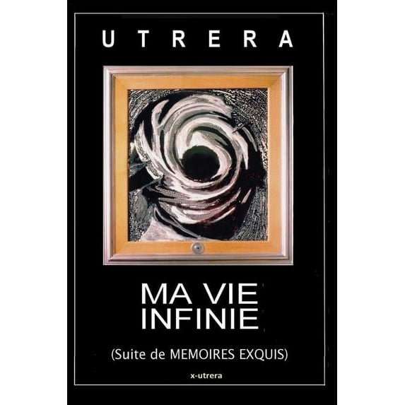 ma vie infinie, (Paperback)