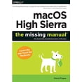thumbnail image 1 of Pre-Owned macOS High Sierra: The Missing Manual: The Book That Should Have Been in the Box (Paperback) 149203200X 9781492032007, 1 of 1